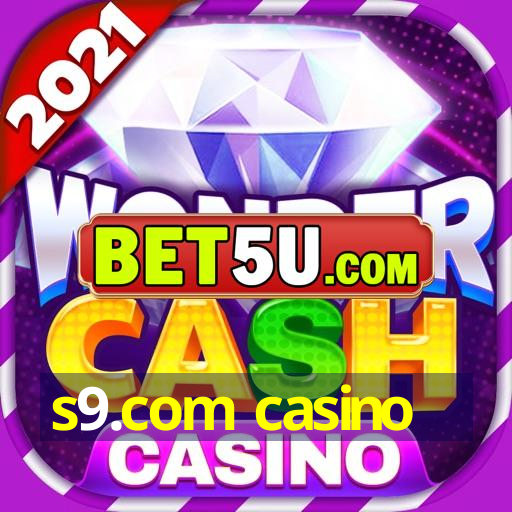 s9.com casino